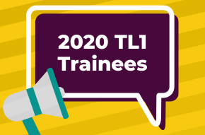 Announcing the 2020 TL1 Trainees!