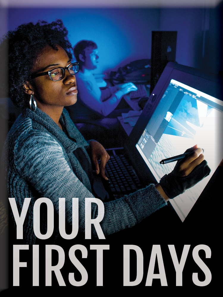Your First Days & Beyond