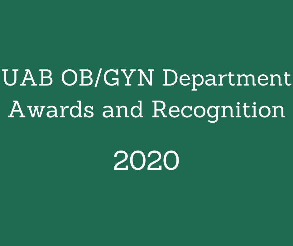 UAB OB GYN 2020 Department Awards and Recognition