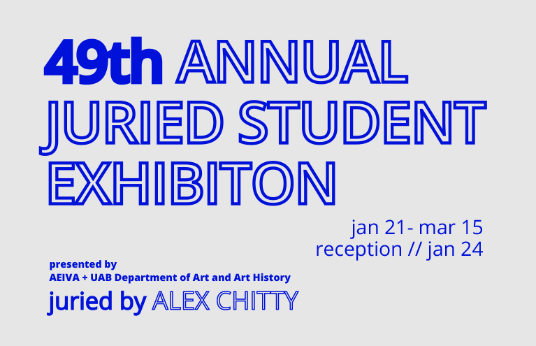 49th Annual Juried Student Exhibition