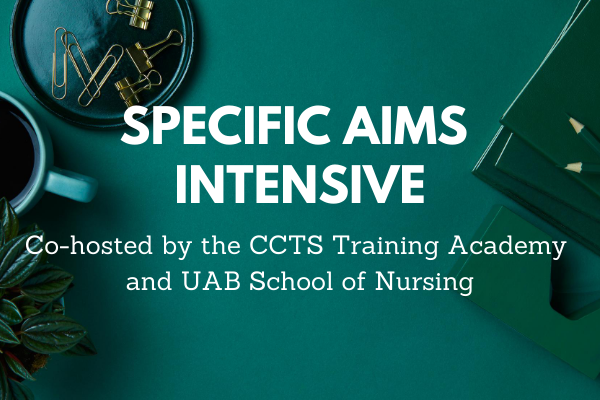 Register Today! Spots for this Specific Aims Intensive will fill quickly.