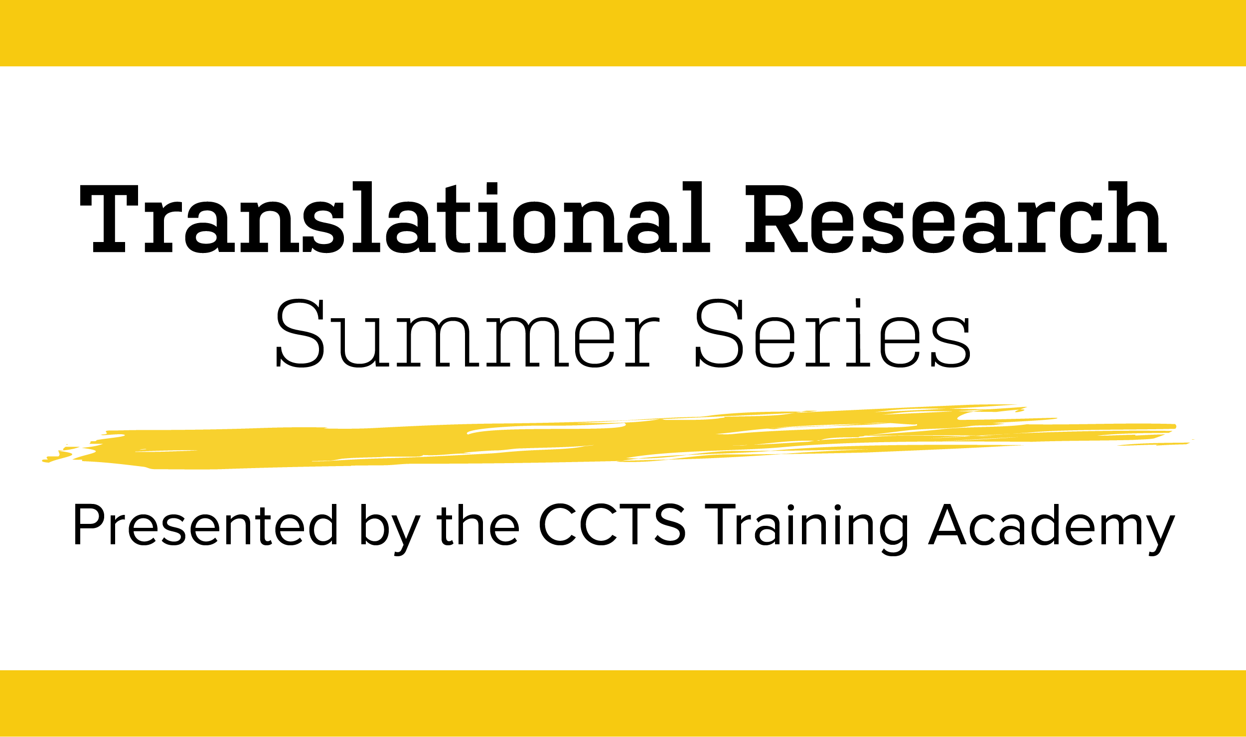 2021 Translational Research Summer Series Kicks Off Next Month