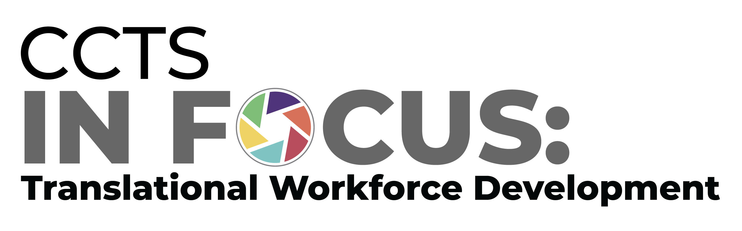CCTS In Focus: Translational Workforce Develompent