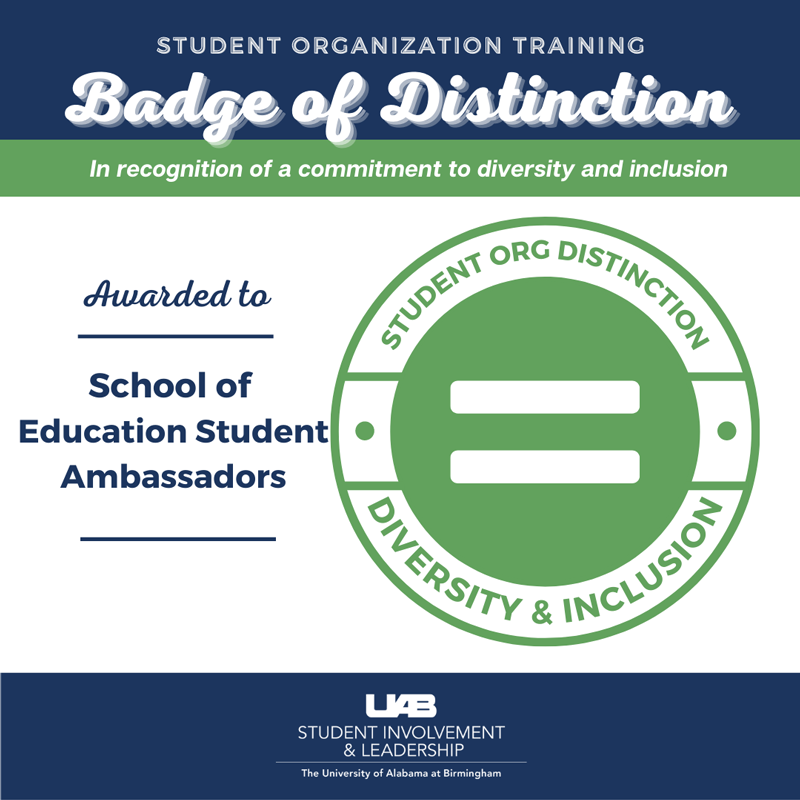 Student Organization Training Badge of Distinction awarded to SOESA in recognition to a commitment to diersity & inclusion. 