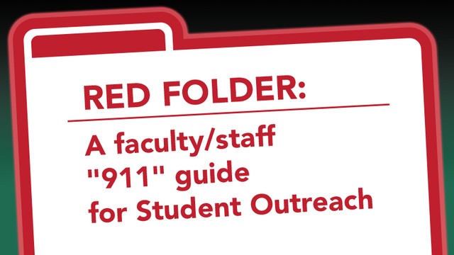 Red Folder: A faculty/staff "911" guide for Student Outreach