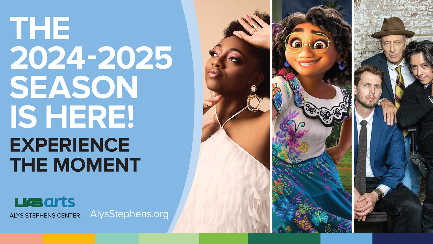 The 2024-2025 season is here! Experience the moment. UAB Arts: Alys Stephens Center.
