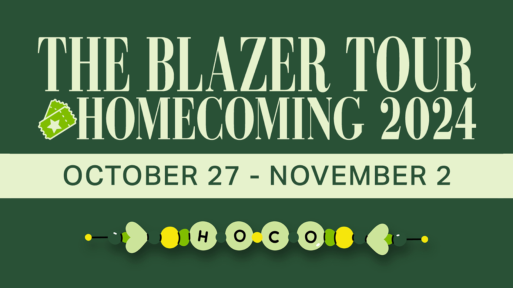 The Blazer Tour: Homecoming 2024 - October 27 through November 2