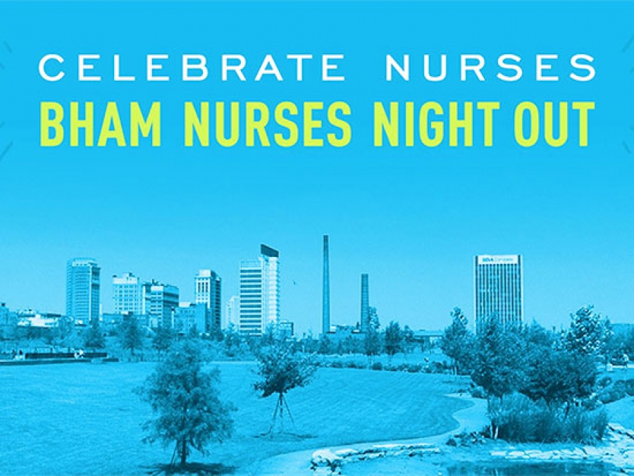 Celebrate nurses at Bham Nurses Night Out News UAB