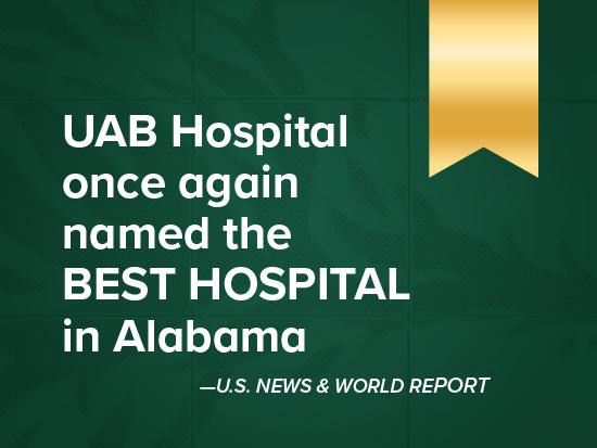 UAB Hospital continues to be the best hospital in Alabama, Birmingham metro, according to U.S. News & World Report