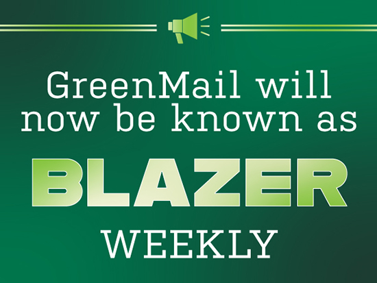 GreenMail will now be known as Blazer Weekly