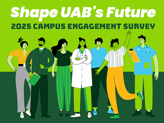 Shaping UAB’s future through the Campus Engagement Survey - The ...