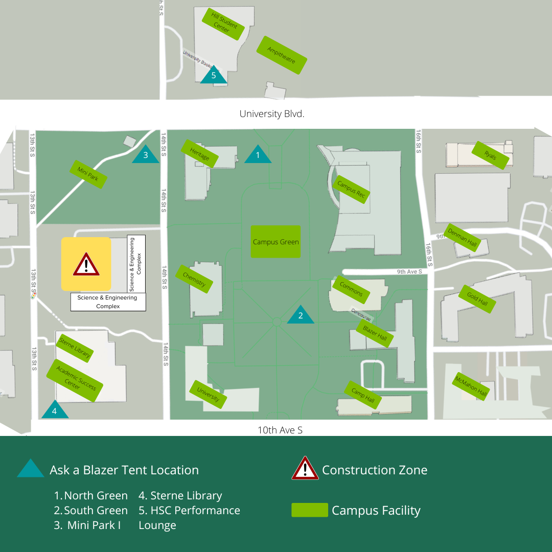 This image illustrates the 5 tent locations for the Ask a Blazer initiative. Tents will be stationed on the North Green, South Green, Mini Park East, Mini Park West, and inside the Hill Student Center in the Performance Lounge on the southwest side of the building.